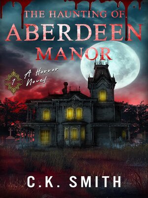 cover image of The Haunting of Aberdeen Manor